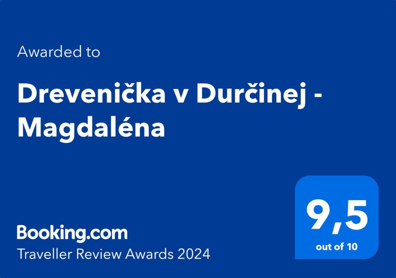Drevenicka V Durcinej - Magdalena Durcina Exterior foto